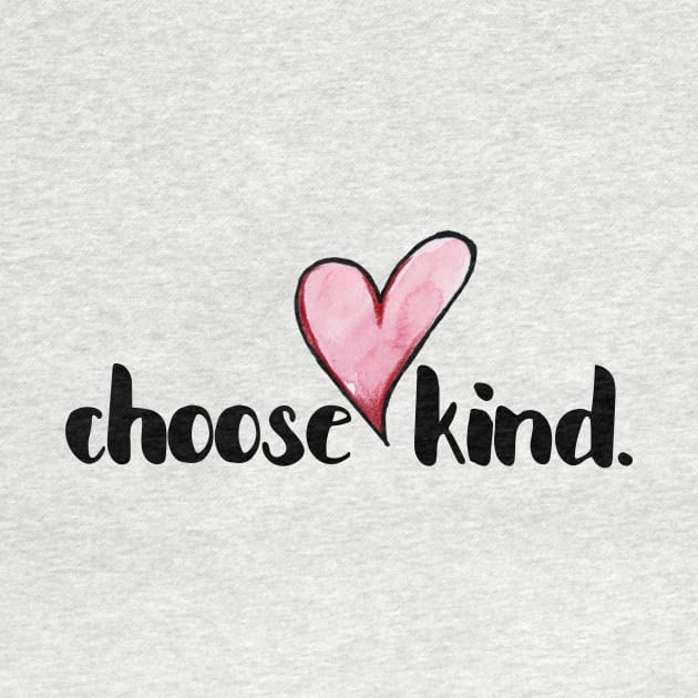 Choose Kind by bubbsnugg